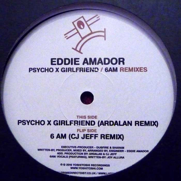 Eddie Amador - Psycho X Girlfriend / 6 AM Remixes - Vinyl Record 12" image 1