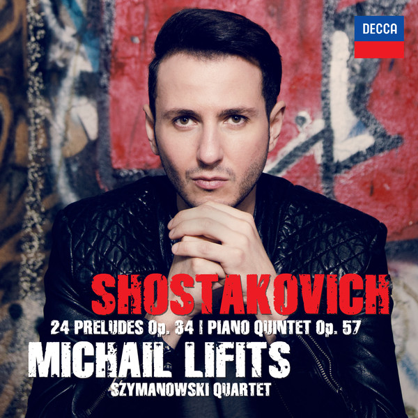 Shostakovich: 24 Preludes Op. 34 / Piano Quintet Op. 57