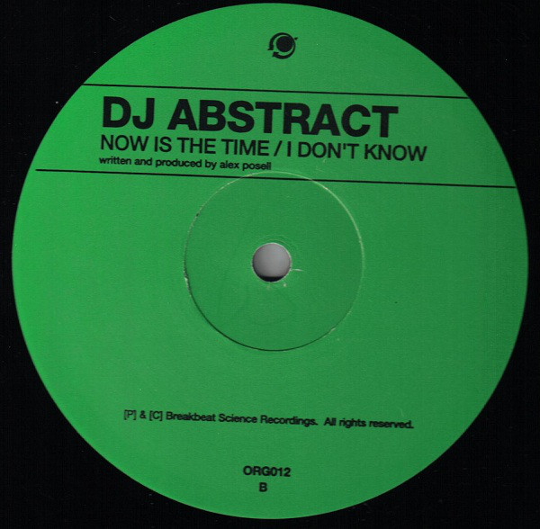 DJ Abstract - Now Is The Time / I Don't Know - Used Vinyl Record 12" image 1