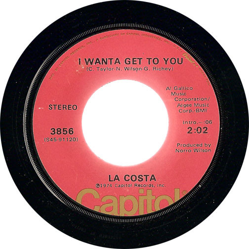 La Costa - I Wanta Get To You / That's What Your Love Has Done - Used image 1