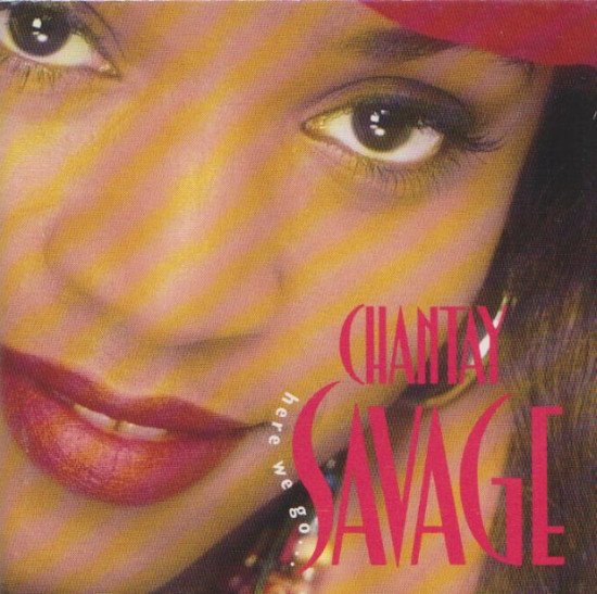 Chantay Savage - Here We Go - Used CD image 1