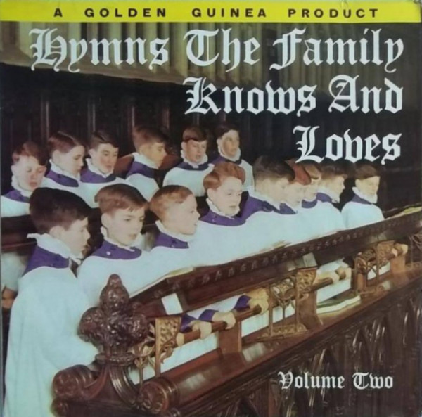 Hymns The Family Knows And Loves - Volume Two