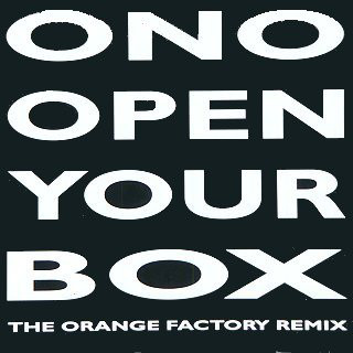 Open Your Box - The Orange Factory Remix