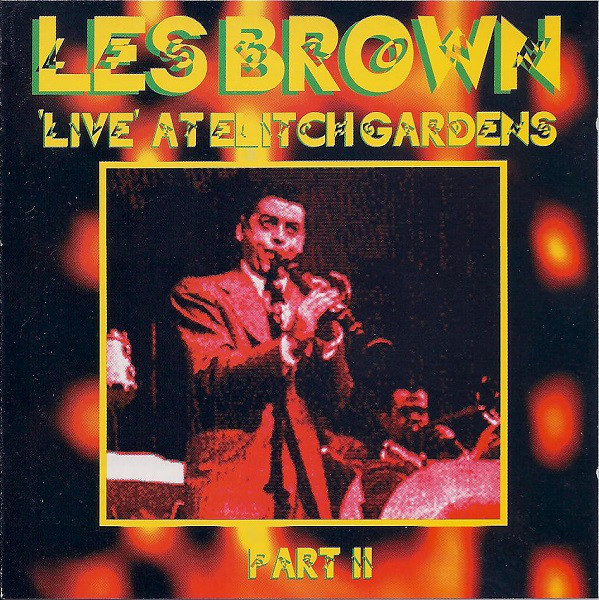 Les Brown And His Ba - Live At Elitch Gardens 1959 Part II - Used CD image 1