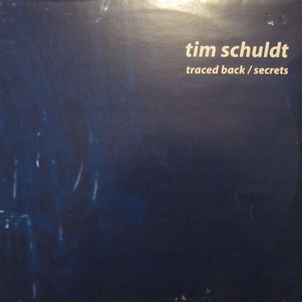 Tim Schuldt - Traced Back / Secrets - Used Vinyl Record 12" image 1