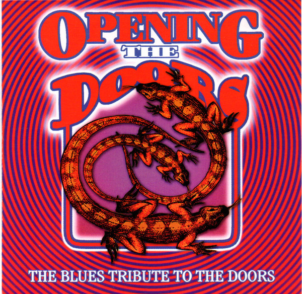 Opening The Doors: The Blues Tribute To The Doors