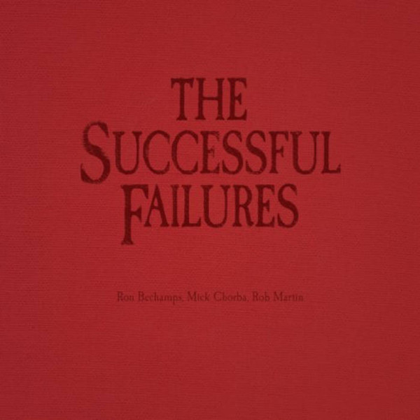 The Successful Failures