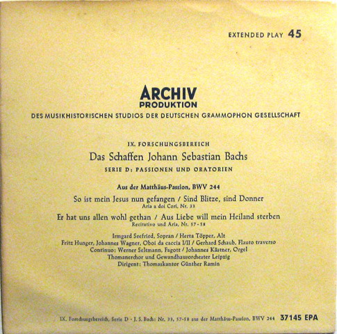 Aus Der Matthaus-Passion, BWV 244: So Ist Mein Jesus Nun Gefangen / Sind Blitze, Sind Donner (Aria A Doi Cori Nr. 33) / Er Hat Uns Allen Wohlgethan / Aus Liebe Will Mein Heiland Sterben (Recitativo Und Aria, Nr. 57 - 58