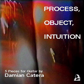 Damian Catera - Process, Object, Intuition - Used CD image 1