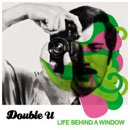Double U - Life Behind A Window - Vinyl Record image 1