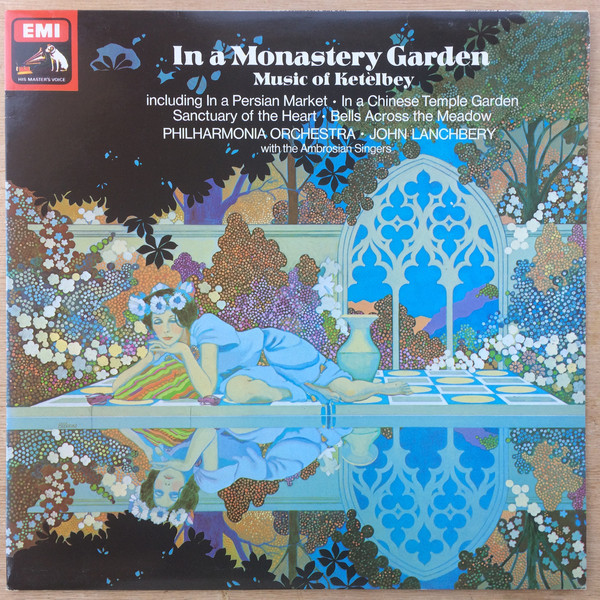 In a Monastery Garden - Music of Ketelbey