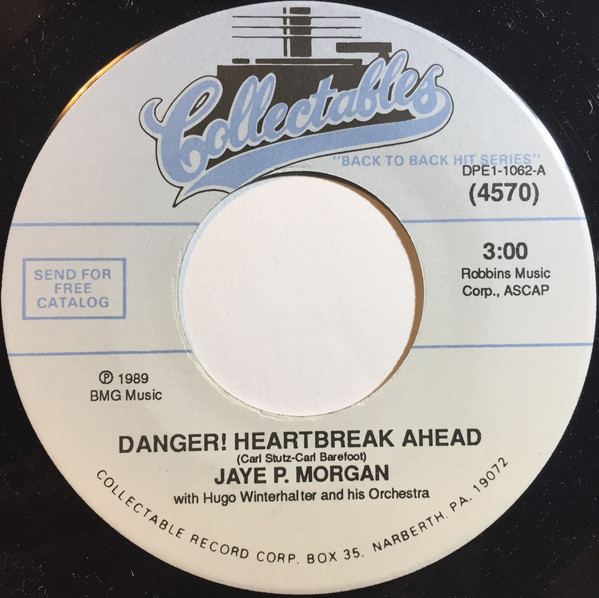 Danger! Heartbreak Ahead / That's All I Want From You