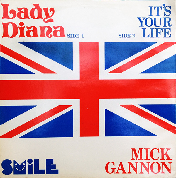 Mick Gannon - Lady Diana / It's Your Life - Used Vinyl Record 7" image 1