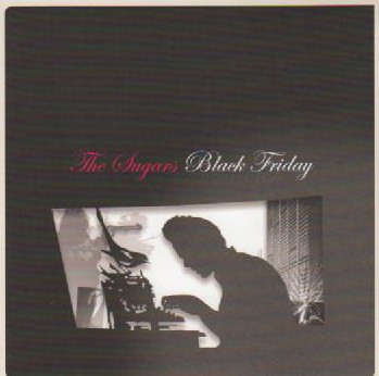 Sugars - Black Friday - Used CD image 1