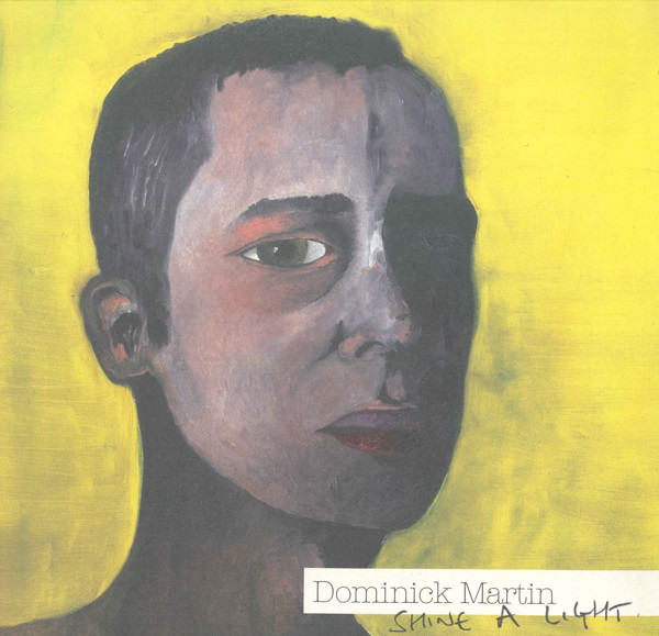 Dominick Martin - Shine A Light - Vinyl Record image 1