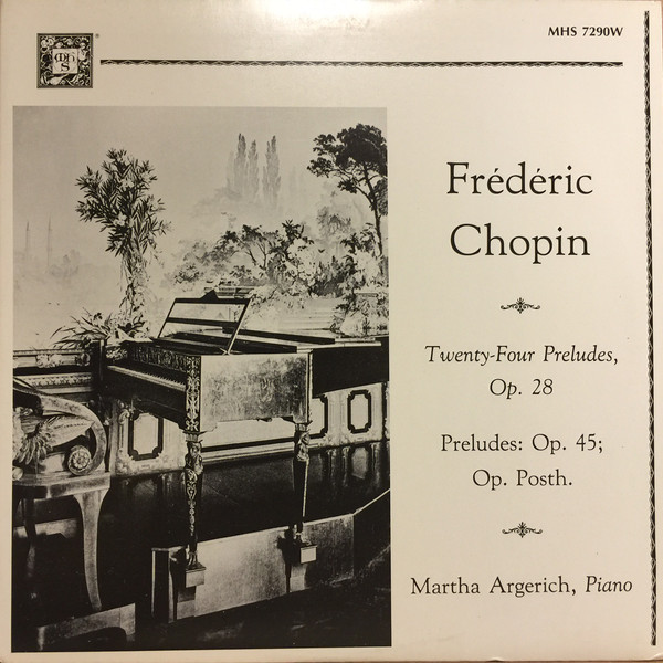 Frederic Chopin - Twenty-Four Preludes, Op. 28 - Preludes: Op. 45; Op. Posth.