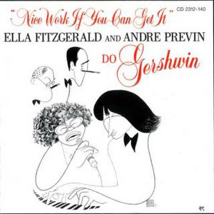 Ella Fitzgerald - Nice Work If You Can Get It -  And  Do Gershwin - U image 1