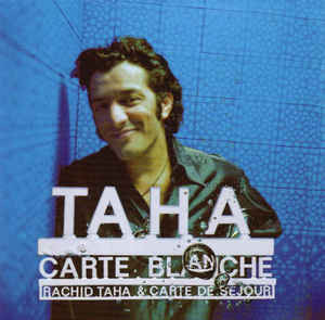 Rachid Taha - Carte Blanche - Used CD image 1