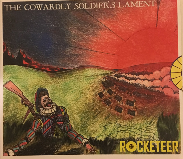 The Cowardly Soldier's Lament