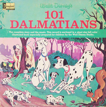 The Story And Songs Of 101 Dalmatians