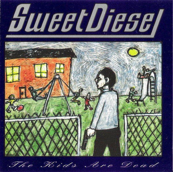 Sweet Diesel - Kids Are Dead - Used CD image 1