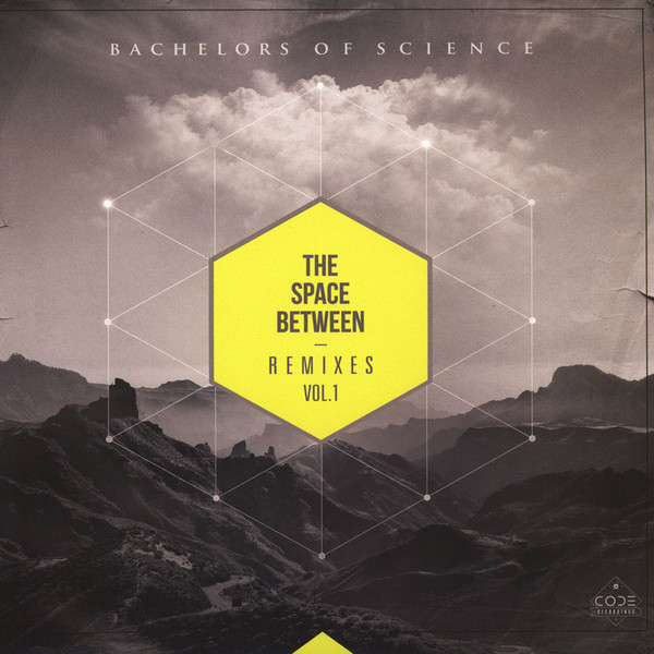 Bachelors Of Science - Space Between - Remixes Vol. 1 - Vinyl Record image 1