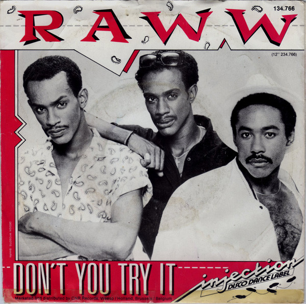 Raww - Don't You Try It - Used Vinyl Record 7" image 1