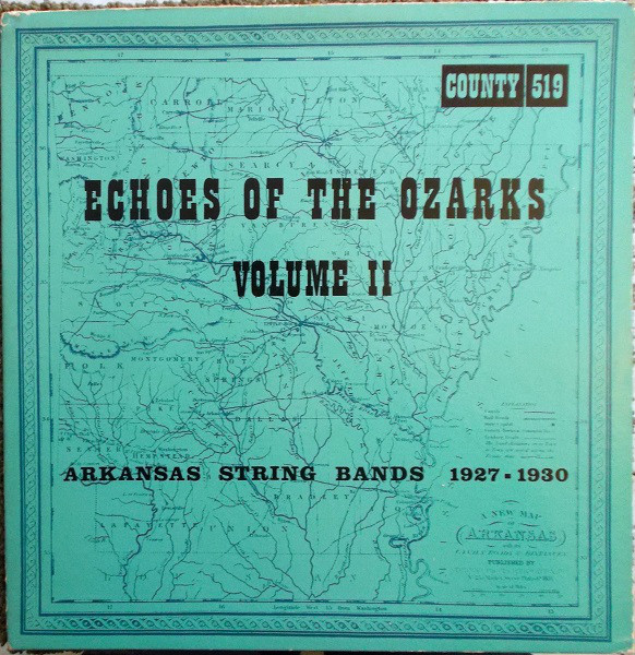 Various - Echoes Of The Ozarks Volume II (Arkansas String Bands 1927- image 1