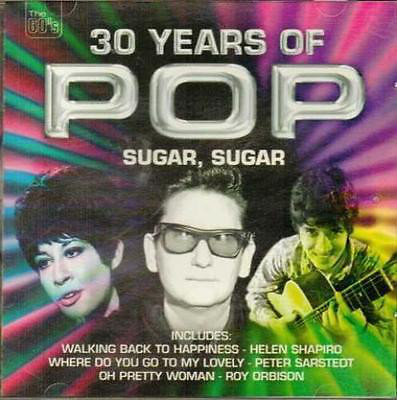 Various - 30 Years Of Pop - Sugar Sugar - Used CD image 1