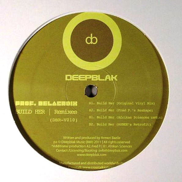 Prof Delacroix - Build Her | Remixes - Vinyl Record 12" image 1