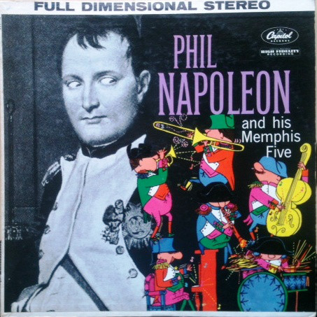 Phil Napoleon And His Memphis Five