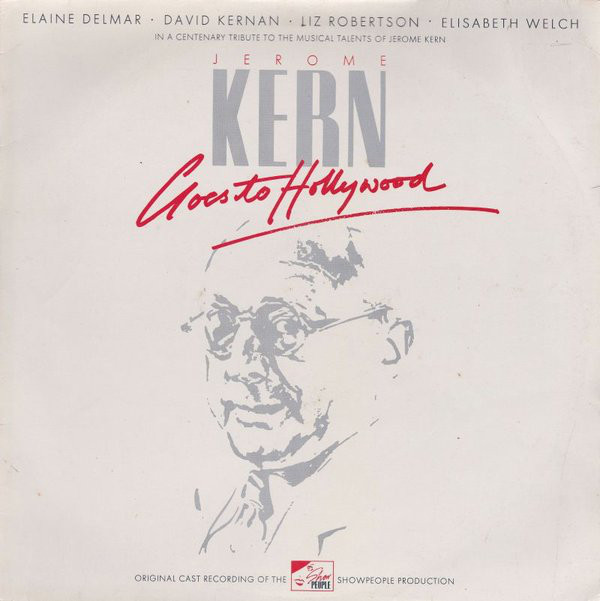 Jerome Kern Goes To Hollywood