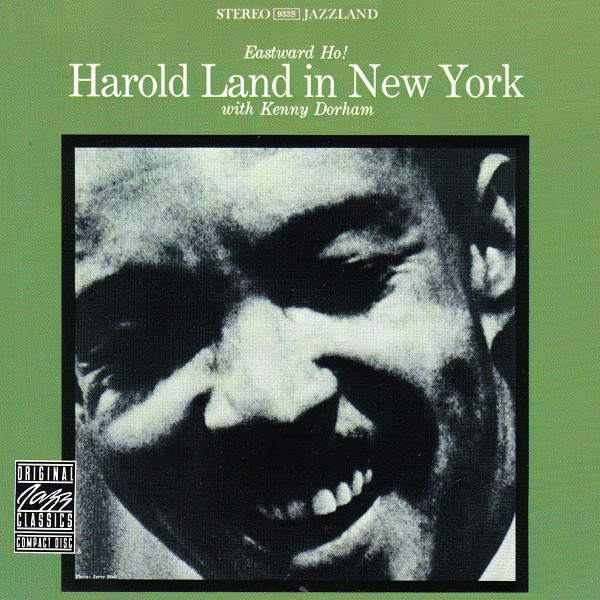 Eastward Ho! Harold Land In New York