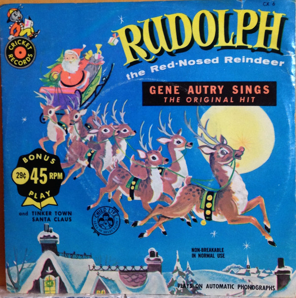 Rudolph The Red-Nosed Reindeer - Gene Autry Sings The Original Hit