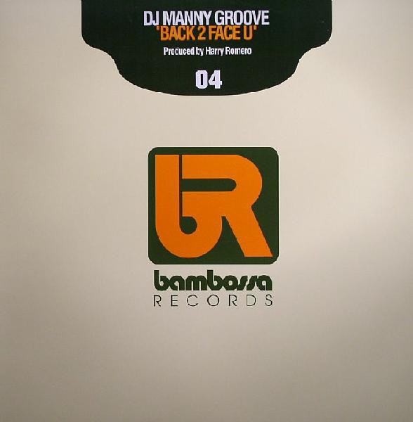 DJ Manny Groove - Back 2 Face U - Used Vinyl Record 12" image 1