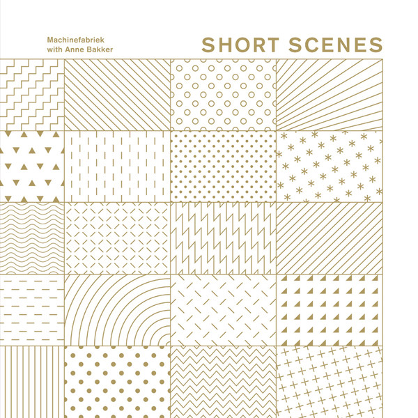 Machinefabriek - Short Scenes - CD image 1