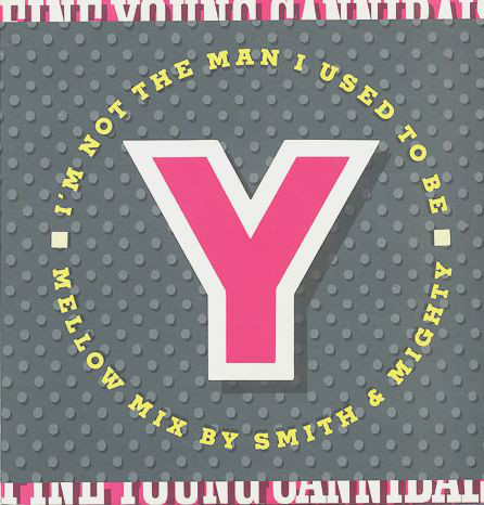 Fine Young Cannibals - I'm Not The Man I Used To Be (Mellow Mix) - Us image 1