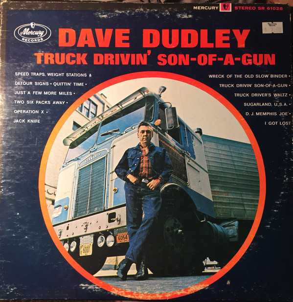 Truck Drivin' Son-Of-A-Gun