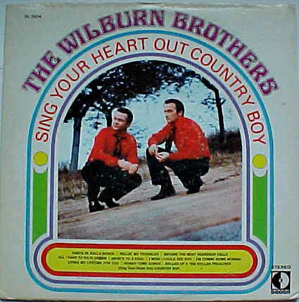 Wilburn Brothers - Sing Your Heart Out Country Boy - Used Vinyl Record image 1