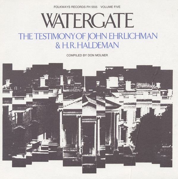 John Erlichman - Watergate, Vol.5: The Testimony Of John Ehrlichman & image 1