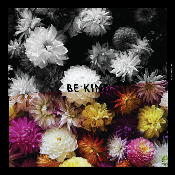 Be Kind