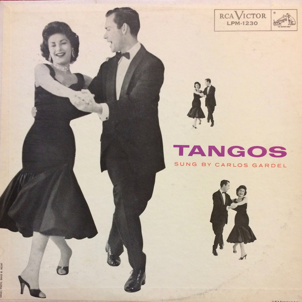 Tangos Sung By Carlos Gardel