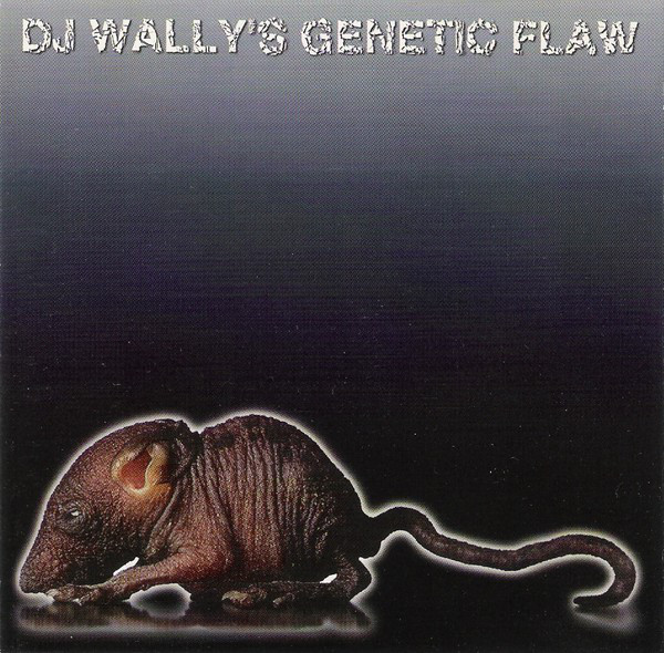 DJ Wally - 's Genetic Flaw - Used CD image 1