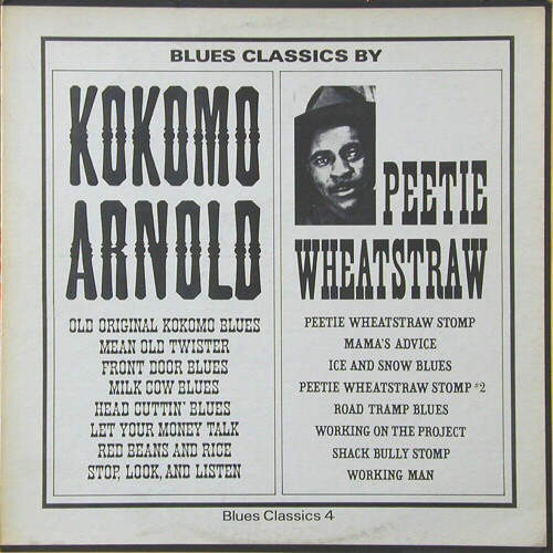 Blues Classics By Kokomo Arnold / Peetie Wheatstraw