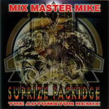 Mix Master Mike - Suprize Packidge (The Automator Remix) - Used CD image 1