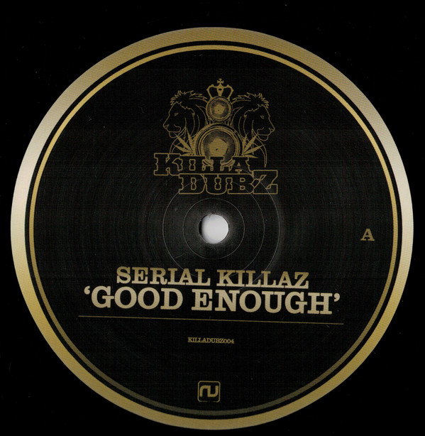 Serial Killaz - Good Enough / Jamaican Boy - Vinyl Record 12" image 1