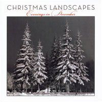 Christmas Landscapes: Evenenings In December