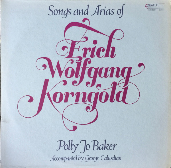 Polly Jo Baker - Songs And Arias Of Erich Wolfgang Korngold - Used Vi image 1