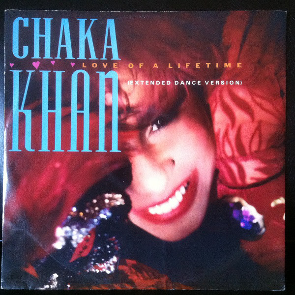 Chaka Khan - Love Of A Lifetime (Extended Dance Version) - Used Vinyl image 1