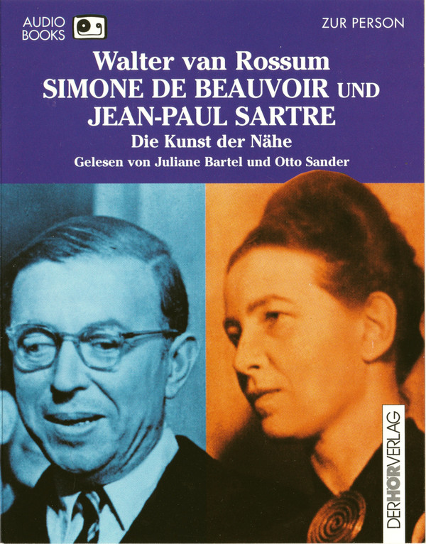 Simone De Beauvoir Und Jean-Paul Satre (Die Kunst Der Nähe)